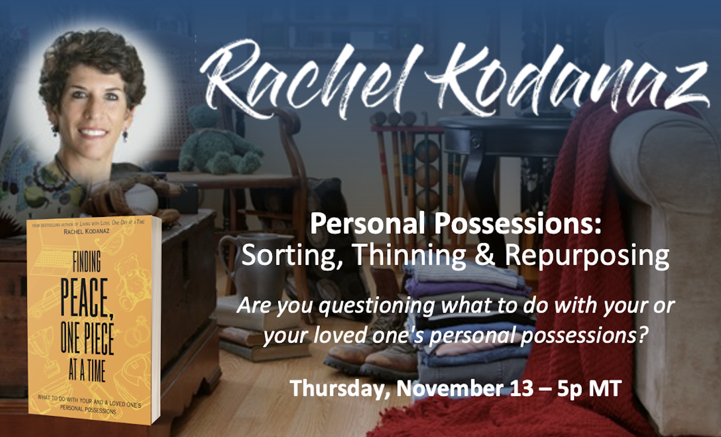 Personal Possessions: Sorting, Thinning & Repurposing