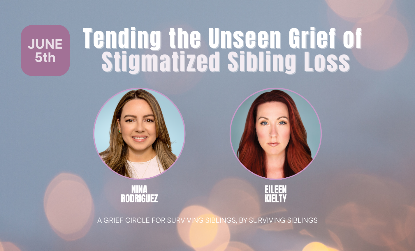 Tending the Unseen Grief of Stigmatized Sibling Loss