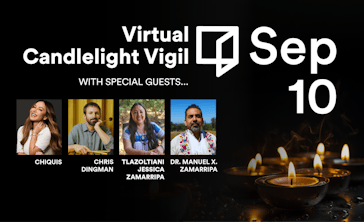 Reimagine Virtual Candlelight Vigil with Chiquis