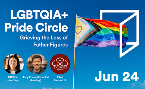 LGBTQIA+ Pride Circle: Grieving the Loss of Father Figures