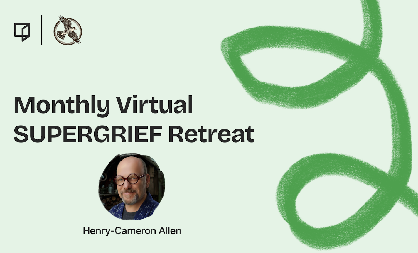 EASTER/PASSOVER Virtual SUPERGRIEF Retreat: Grief Gardening
